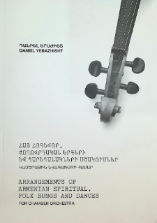 ARRANGEMENTS OF ARMENIAN SPIRITUAL, FOLK SONGS AND DANCES